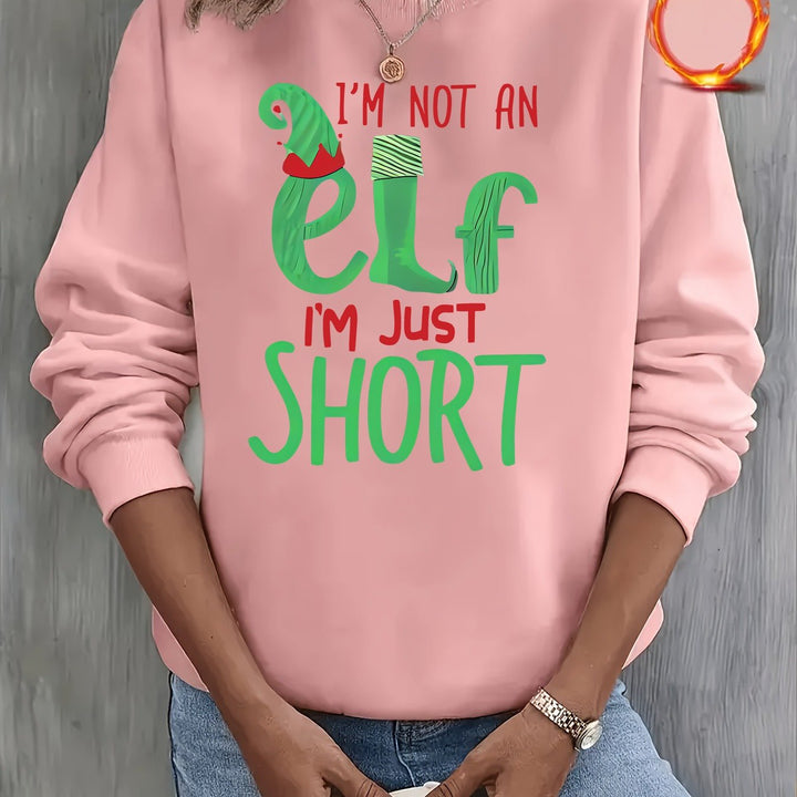 1pc Festive Christmas Elf Graphic Pullover Sweatshirt for Women, Casual Crew Neck Polyester Knit with Slight Stretch, All-Season Comfort - "I'm Not an Elf I'm Just Short" Print