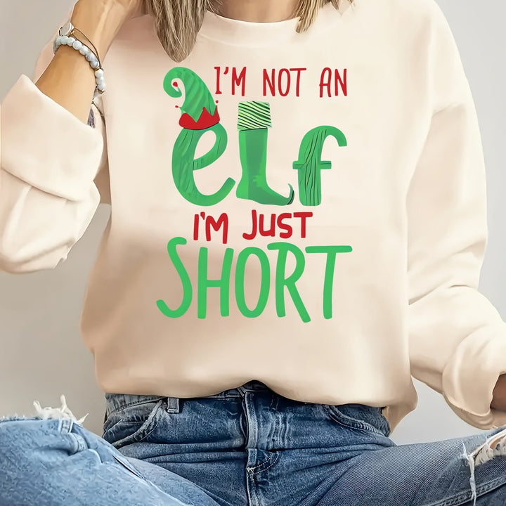 1pc Festive Christmas Elf Graphic Pullover Sweatshirt for Women, Casual Crew Neck Polyester Knit with Slight Stretch, All-Season Comfort - "I'm Not an Elf I'm Just Short" Print