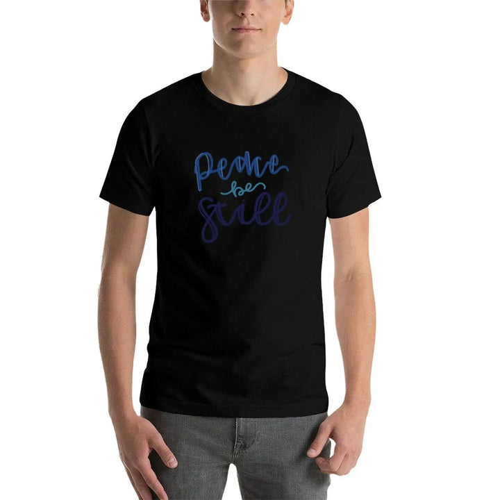 Peace be still T-Shirt essential t shirt anime clothes blanks fitted t shirts for men